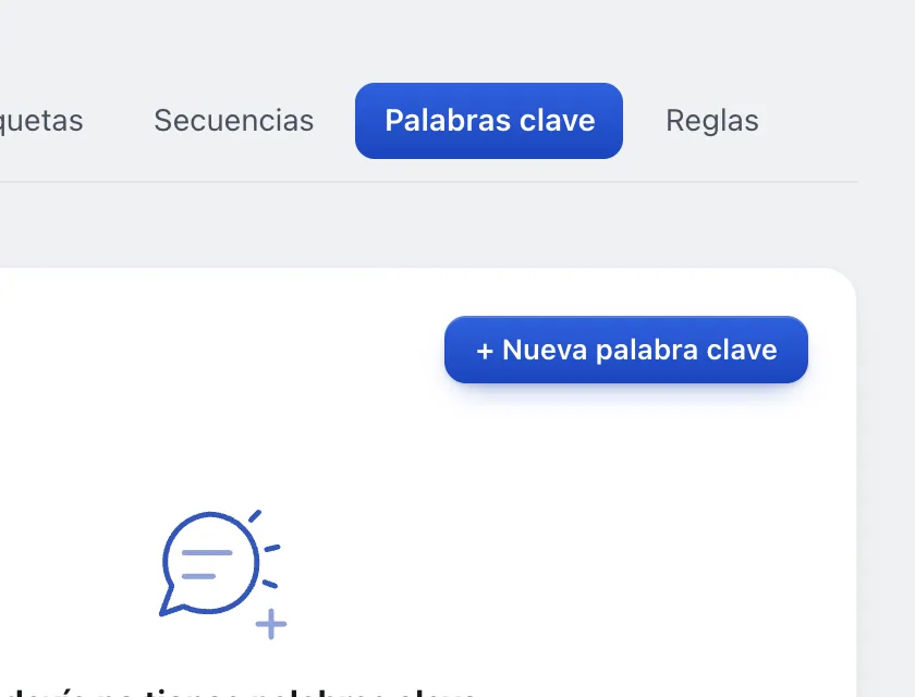 Pantalla «Flujos → Palabras clave». Señalado con el número 1: el botón «+ Nueva palabra clave».